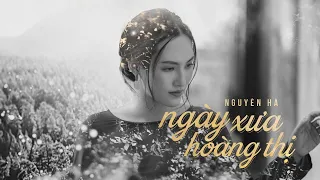 Ngày Xưa Hoàng Thị - Nguyên Hà  Cover | St. Phạm Duy「 MV Lyrics」