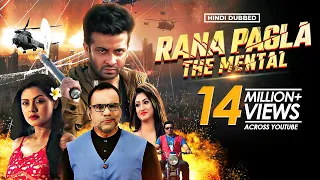 Rana Pagla The Mental | রানা পাগলা দ্যা মেন্টাল | Shakib Khan | Tisha, Achol | Bangla New Movie 2021