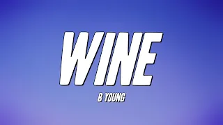 B Young - WINE (Lyrics)