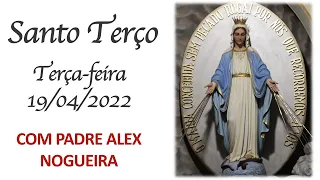 Santo Terço - Terça-feira - 19 de abril