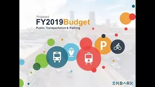 FY 19 EMBARK Budget Presentation