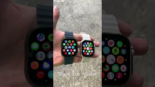 Apple Watch Ultra Best Copies! HK8 Pro Max 2 vs W69 Ultra 2GB (Silver or Black?) #shorts #viral #fyp