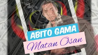 Matan Osan: Abitu Gama (Lyrics)