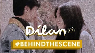 DILAN 1991 - Behind The Scene | Asmara & Konflik