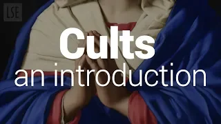 Cults: an introduction