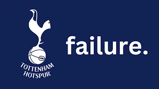 Why Don't Tottenham Win Anything?