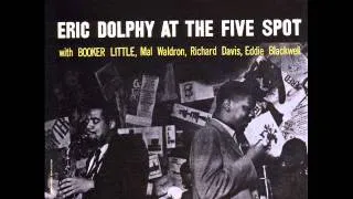 Eric Dolphy - At The Five Spot, Vol. 1 (1961) (Full Album)