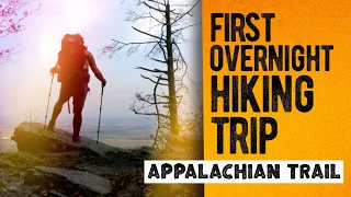 Appalachian Trail Overnight Backpacking Hike / Beginner