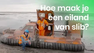 Hoe maak je een eiland van slib? | Het Klokhuis