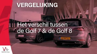 Verschillen tussen de VW Golf 7 & VW Golf 8 | Vallei Auto Groep