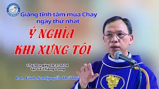 Ý NGHĨA KHI XƯNG TỘI / Lm Vinh Sơn Nguyễn Thế Thủ