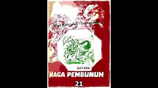 Seri Cerita Silat Naga Pembunuh Jilid 21