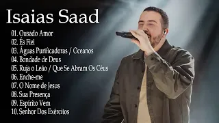 Isaias Saad - Bondade de Deus - As Melhores, Top Gospel Música