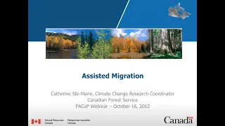 Assisted Tree Migration and its Potential Role in Adapting Forest to Climate Change