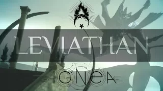 IGNEA — Leviathan (Unofficial Music Video)