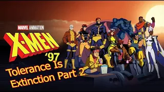 X Men '97 Episode 8 Tolerance Is Extinction Part 2 Review