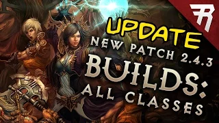 New Diablo 3 Patch 2.4.3 Season 9 Builds - UPDATE