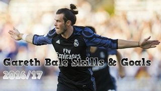 Gareth Bale 2016/17 | Amazing Skills & Goals | HD