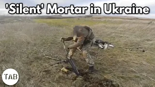 Russia's 2B25 'Silent' Mortar in Ukraine