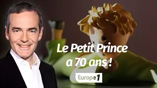Au cœur de l'Histoire: Le Petit Prince a 70 ans ! (Franck Ferrand)