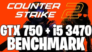 Counter-Strike 2 Benchmark | GTX 750 1GB & i5 3470 | Performance Test