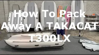 How To Pack Away A Takacat T300LX