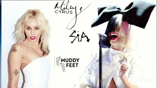 Sia Feat. Miley Cyrus - Muddy Feet (Special Version)