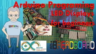 Arduino Tutorial - 7 segment LEDs and more