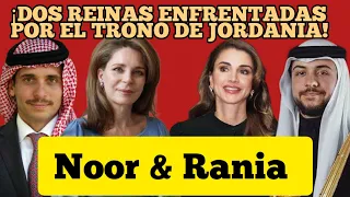 EL VERDADERO PROBLEMA ENTRE LAS  REINAS RANIA Y NOOR DE JORDANIA👑