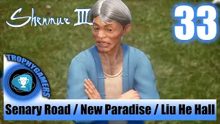 Shenmue 3 - Gather Info on Senary Road - Go To New Paradise  & Liu He Hall Walkthrough Part 33