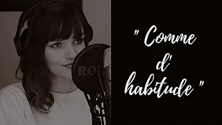 COMME D’HABITUDE - Claude François (My Way french COVER) | Elise Ald
