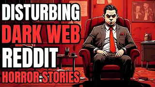 1 Hour of Dark Web Horror Stories That Will Leave You Traumatized While Listening! (Part 35)