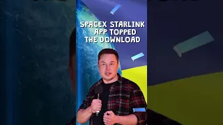 After Elon Musk sent terminals to Ukraine, the SpaceX Starlink app topped the download charts
