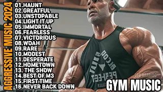 AGGRESSIVE MUSIC 2024💥GYM MUSIC 2024💥WORKOUT MUSIC 2024💥MOTIVATIONAL SONGS 2024💥FITNESS MUSIC💥LEO