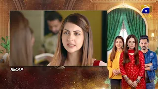 Recap - Bechari Qudsia - Episode 04 - 23rd July 2021 - HAR PAL GEO