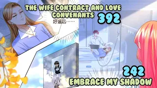 The Wife Contract And Love Covenants 392 | Embrace My Shadow 242 | English Sub | Romantic Mangas