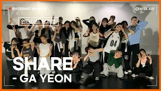 [SHARE CLASS] GA YEON_(choreography)_ENTERART(삼계점)240524