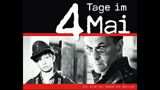 4 Tage im Mai - Making of..