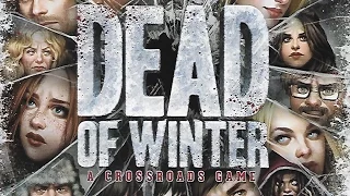 Let's Play Dead of Winter - Full board game play through