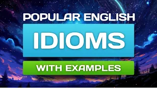 Popular English Idioms - English Listening and Speaking Practice 🎧