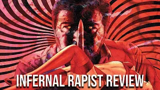 Infernal Rapist | 1988 | Movie Review  | Blu-ray | Vinegar Syndrome | Horror | El violador infernal
