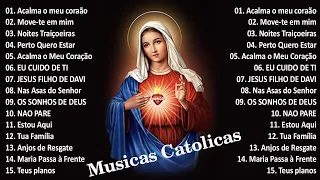 Top 30 Musicas Catolicas : Acalma o Meu Coração/Perto Quero Estar/Vem, Espírito Santo/Move-te em mim