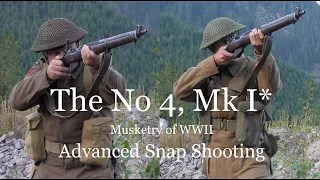 The No 4, Mk I* Lee Enfield:  Musketry of World War II - Advanced Snap Shooting