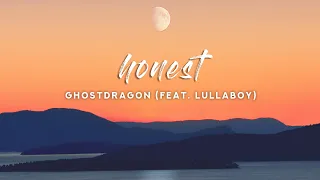 GhostDragon - honest (Lyrics) feat. lullaboy