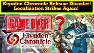 Eiyuden Chronicles Hundred Heroes Release Is A Disaster! Western Localization Strikes Again!
