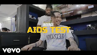 Intence - Aids Test Ep2 (Official Music Video)