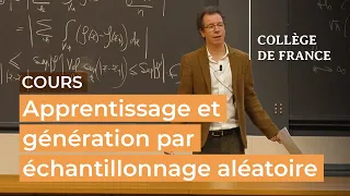 Apprentissage et génération par échantillonnage aléatoire (3) - Stéphane Mallat (2023-2024)
