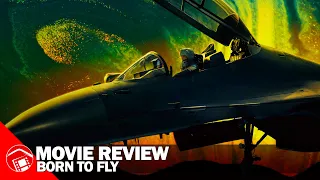 Should You Watch... BORN TO FLY? (China, 2023) Is It Really A Chinese Rip-off of Top Gun? Maybe...