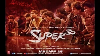 Unstoppable Now - Super 30 | Full Video Song |