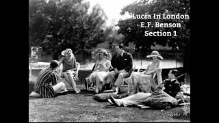 Lucia In London part 1, audio, written by E.F.Benson